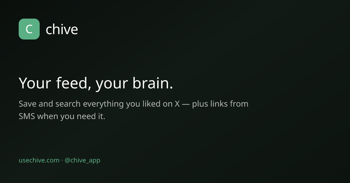 Chive — Your feed, your brain.